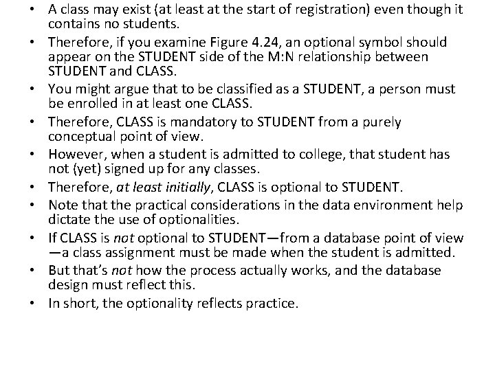  • A class may exist (at least at the start of registration) even