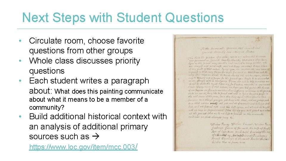 Next Steps with Student Questions • Circulate room, choose favorite questions from other groups