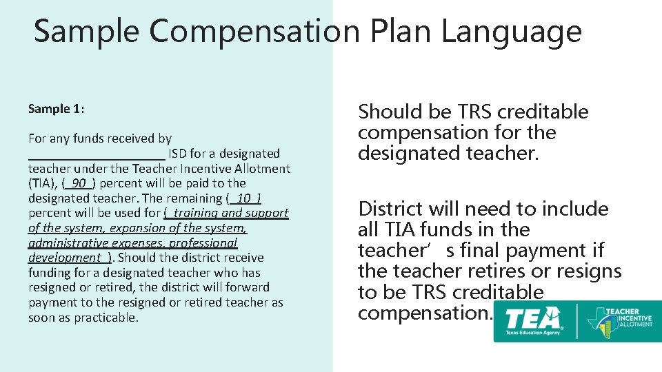 Sample Compensation Plan Language Sample 1: For any funds received by __________ ISD for