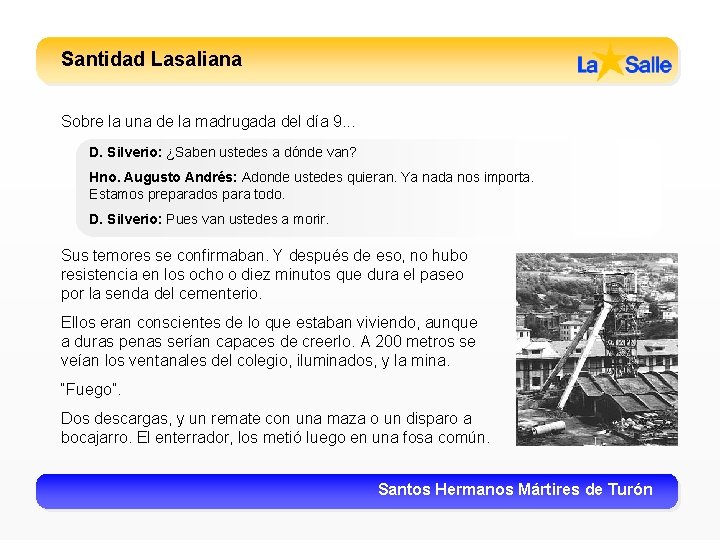 Santidad Lasaliana Sobre la una de la madrugada del día 9. . . D.