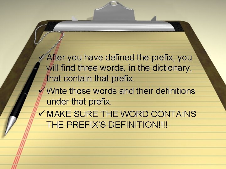 ü After you have defined the prefix, you will find three words, in the
