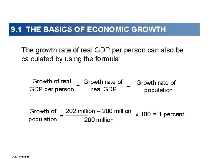 9. 1 THE BASICS OF ECONOMIC GROWTH The growth rate of real GDP person