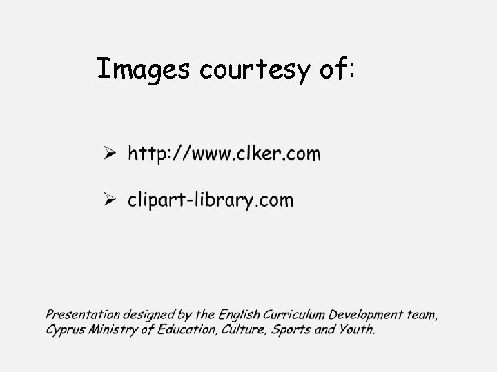 Images courtesy of: 
