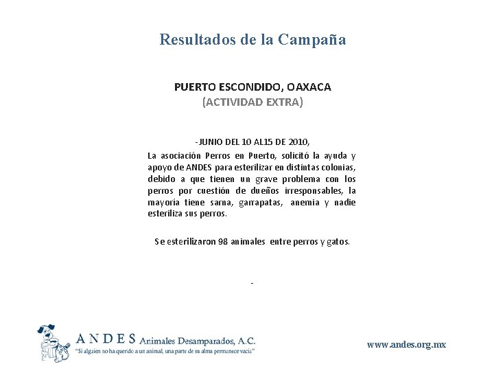 Resultados de la Campaña PUERTO ESCONDIDO, OAXACA (ACTIVIDAD EXTRA) -JUNIO DEL 10 AL 15