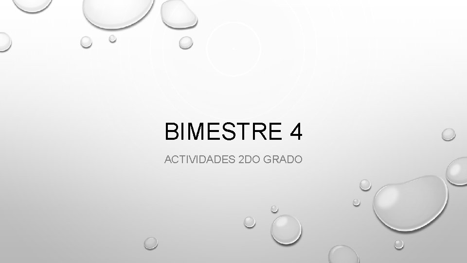 BIMESTRE 4 ACTIVIDADES 2 DO GRADO 