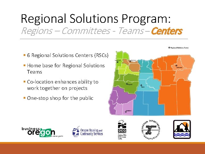 Regional Solutions Program: Regions – Committees - Teams – Centers § 6 Regional Solutions