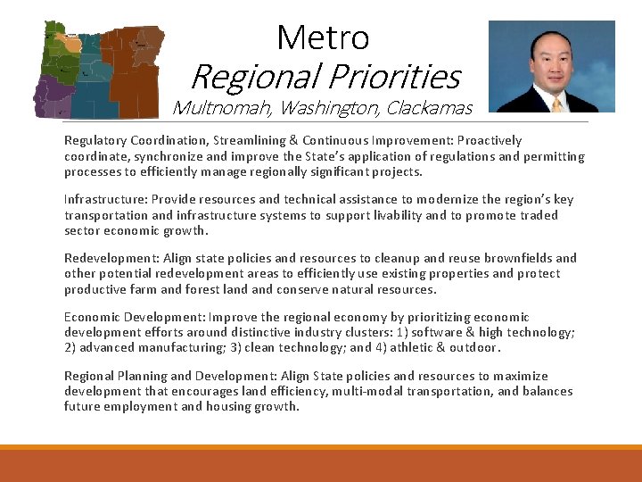 Metro Regional Priorities Multnomah, Washington, Clackamas Regulatory Coordination, Streamlining & Continuous Improvement: Proactively coordinate,