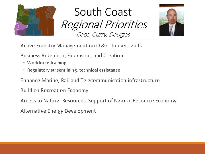 South Coast Regional Priorities Coos, Curry, Douglas Active Forestry Management on O & C