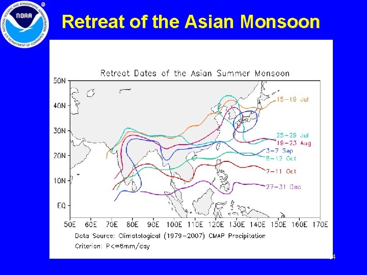 Retreat of the Asian Monsoon 14 
