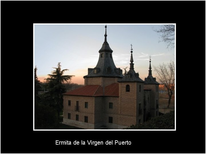 Ermita de la Virgen del Puerto 