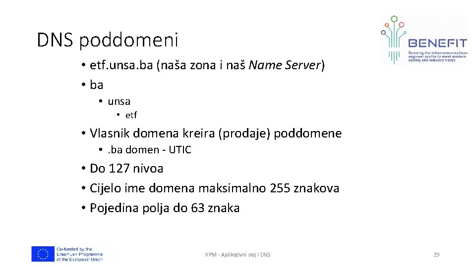 DNS poddomeni • etf. unsa. ba (naša zona i naš Name Server) • ba