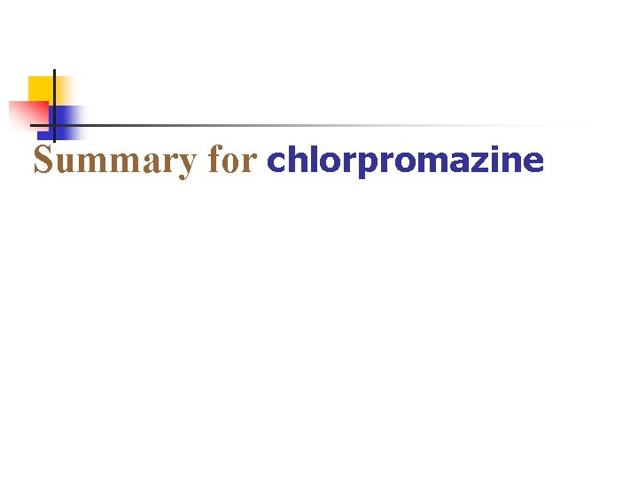 Summary for chlorpromazine 