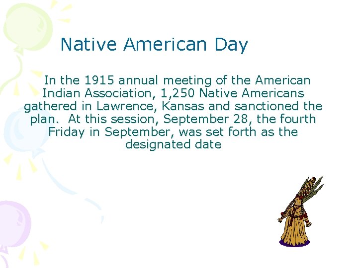 Native American Day In the 1915 annual meeting of the American Indian Association, 1,