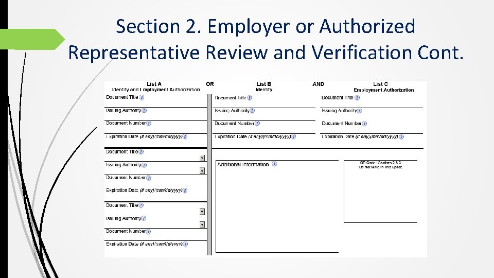 Section 2. Employer or Authorized Representative Review and Verification Cont. 