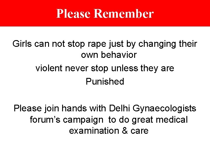 Please Remember Girls can not stop rape just by changing their own behavior violent