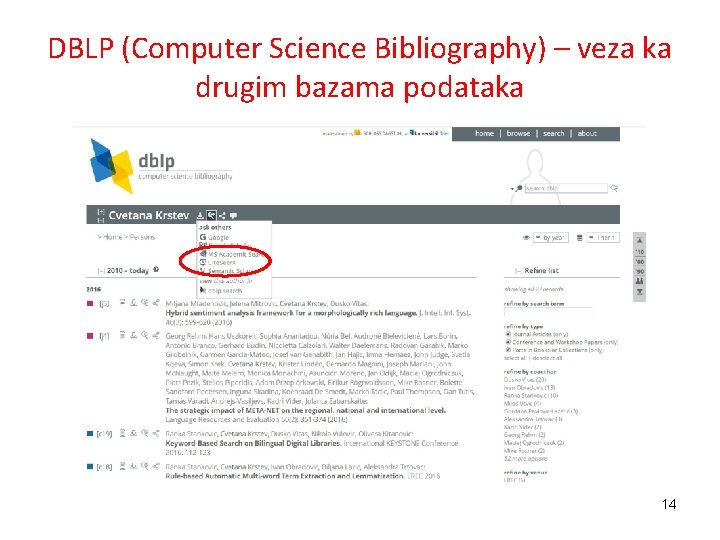 DBLP (Computer Science Bibliography) – veza ka drugim bazama podataka 14 