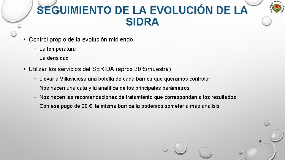 SEGUIMIENTO DE LA EVOLUCIÓN DE LA SIDRA • Control propio de la evolución midiendo