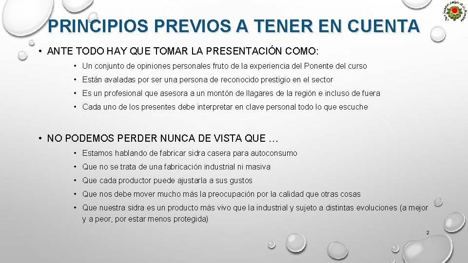 PRINCIPIOS PREVIOS A TENER EN CUENTA • ANTE TODO HAY QUE TOMAR LA PRESENTACIÓN