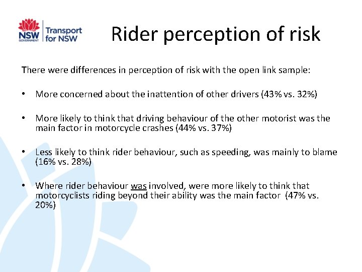 Rider perception of risk There were differences in perception of risk with the open