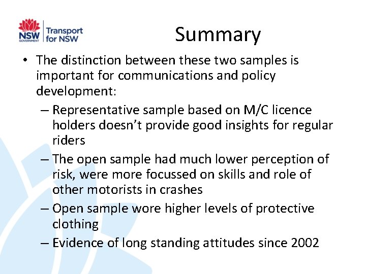 Summary • The distinction between these two samples is important for communications and policy