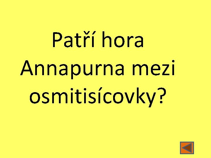 Patří hora Annapurna mezi osmitisícovky? 