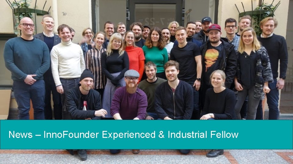 News – Inno. Founder Experienced & Industrial Fellow 35 