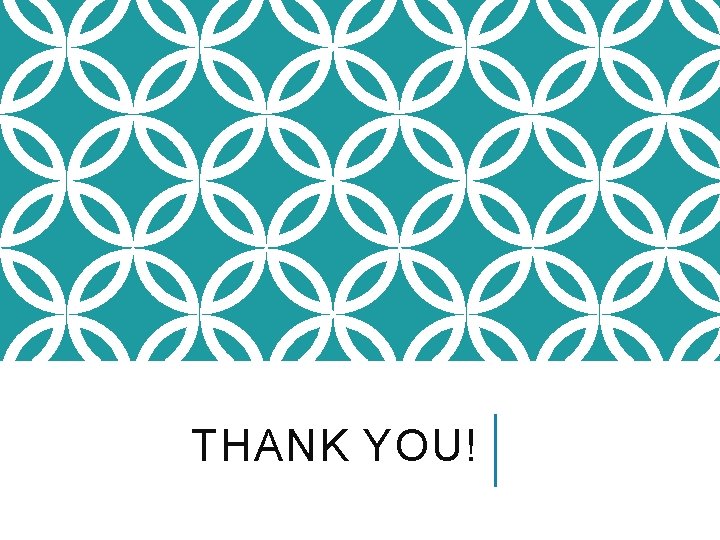 THANK YOU! 