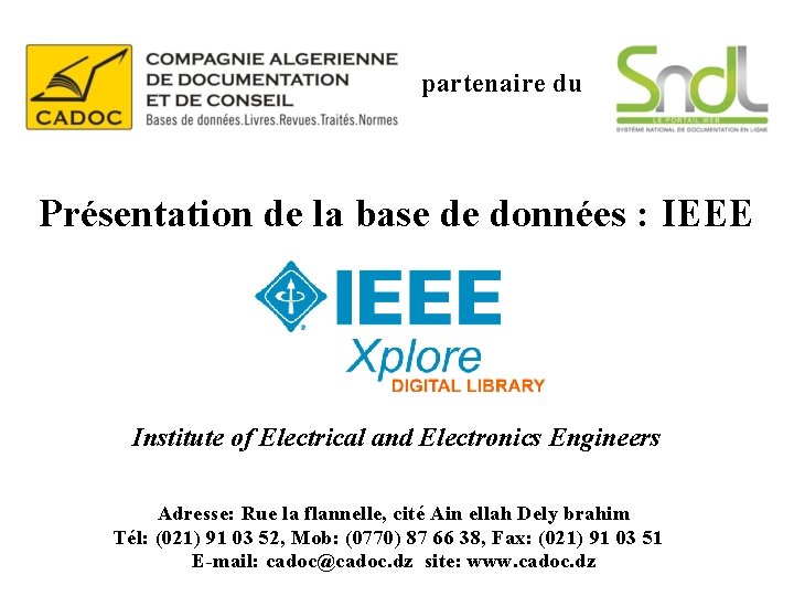partenaire du Présentation de la base de données : IEEE Institute of Electrical and