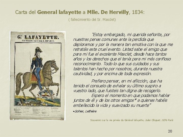 Carta del General lafayette a Mlle. De Hervilly, 1834: ( fallecimiento del Sr. Masclet)