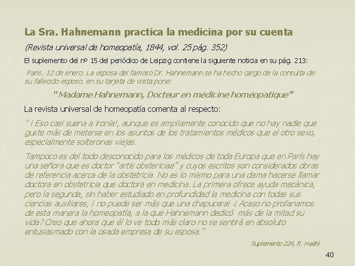 La Sra. Hahnemann practica la medicina por su cuenta (Revista universal de homeopatía, 1844,
