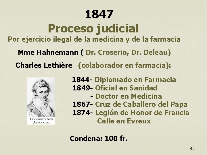 1847 Proceso judicial Por ejercicio ilegal de la medicina y de la farmacia Mme