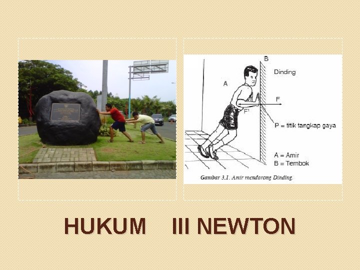 HUKUM III NEWTON 