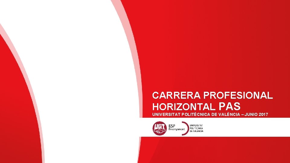 CARRERA PROFESIONAL HORIZONTAL PAS UNIVERSITAT POLITÈCNICA DE VALÈNCIA – JUNIO 2017 