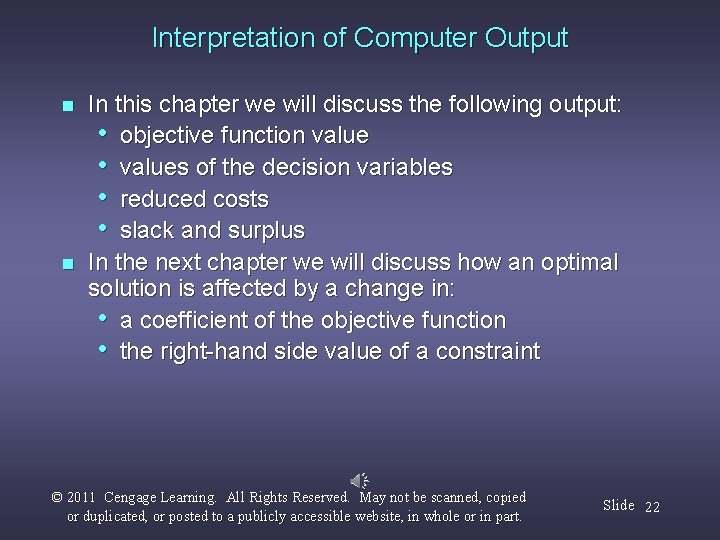 Interpretation of Computer Output n n In this chapter we will discuss the following