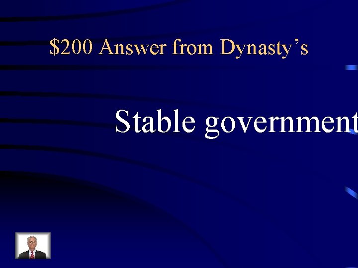 $200 Answer from Dynasty’s Stable government 