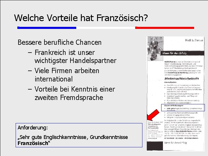 Welche Vorteile hat Französisch? Bessere berufliche Chancen – Frankreich ist unser wichtigster Handelspartner –