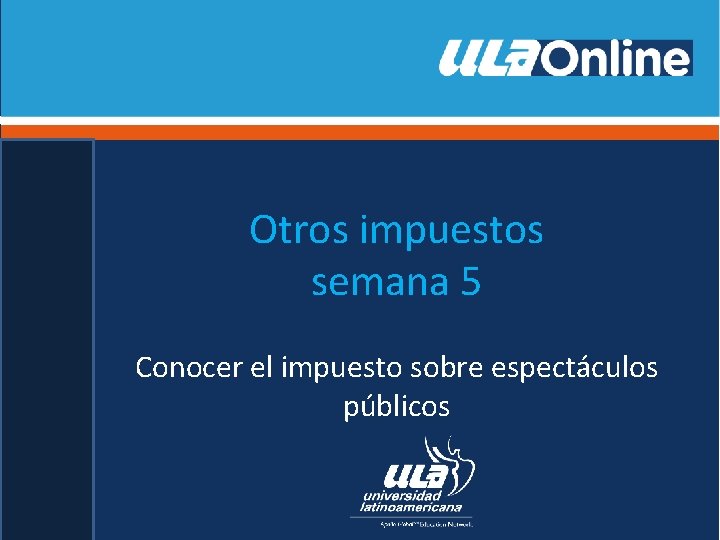 Otros impuestos semana 5 Conocer el impuesto sobre espectáculos públicos 