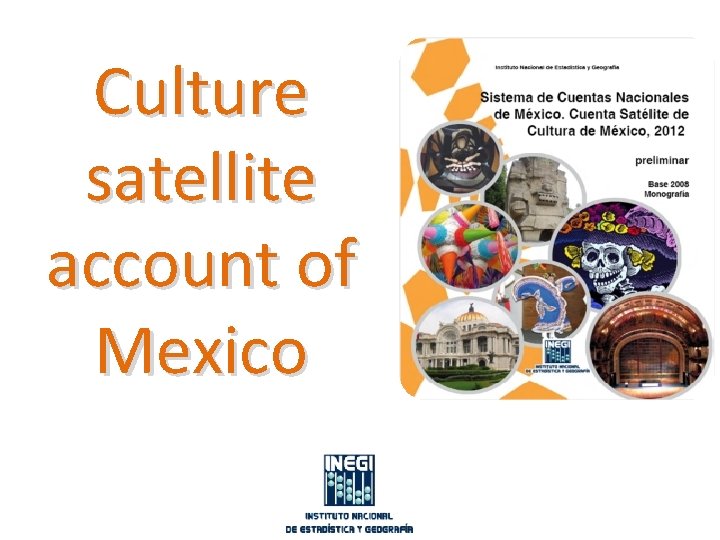 Culture satellite account of Mexico 