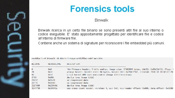 Forensics tools Binwalk ricerca in un certo file binario se sono presenti altri file