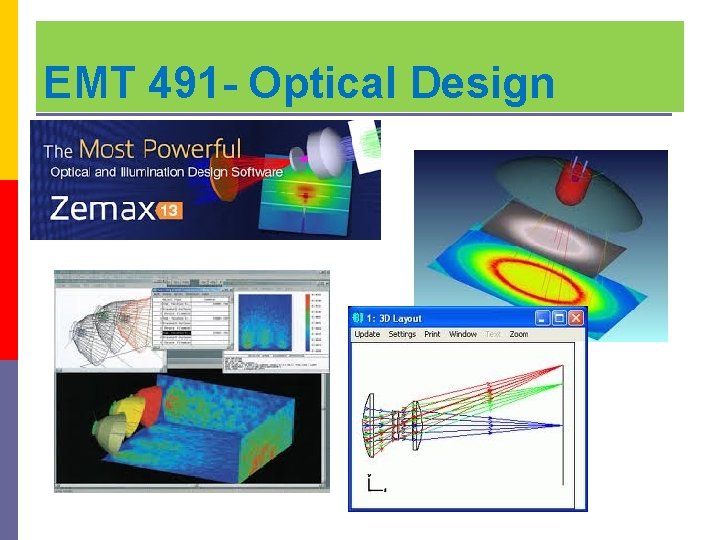 EMT 491 - Optical Design 