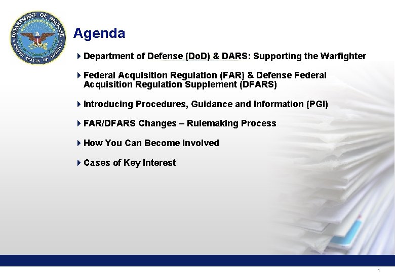 Agenda 4 Department of Defense (Do. D) & DARS: Supporting the Warfighter 4 Federal