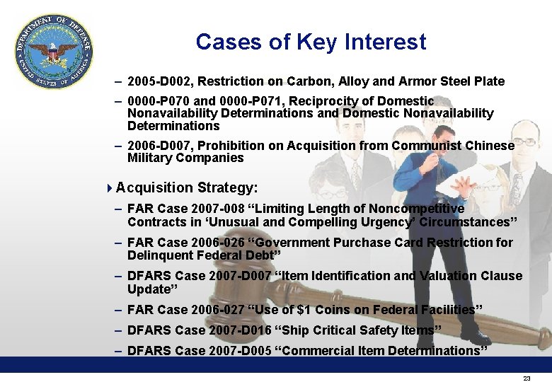 Cases of Key Interest – 2005 -D 002, Restriction on Carbon, Alloy and Armor