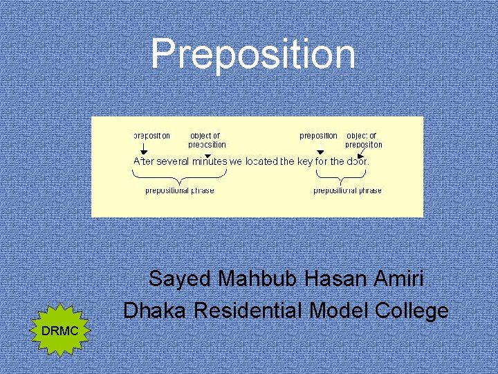 Preposition Sayed Mahbub Hasan Amiri Dhaka Residential Model College DRMC 
