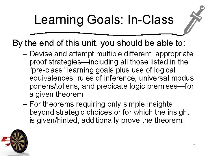 Learning Goals: In-Class By the end of this unit, you should be able to: