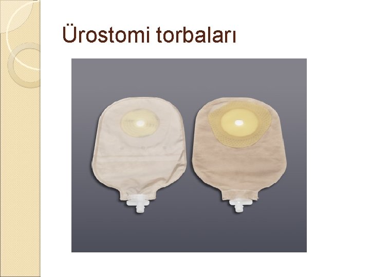 Ürostomi torbaları Ürostomi torbaları