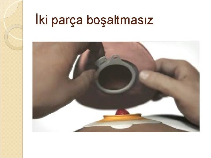 İki parça boşaltmasız İki parça boşaltmasız