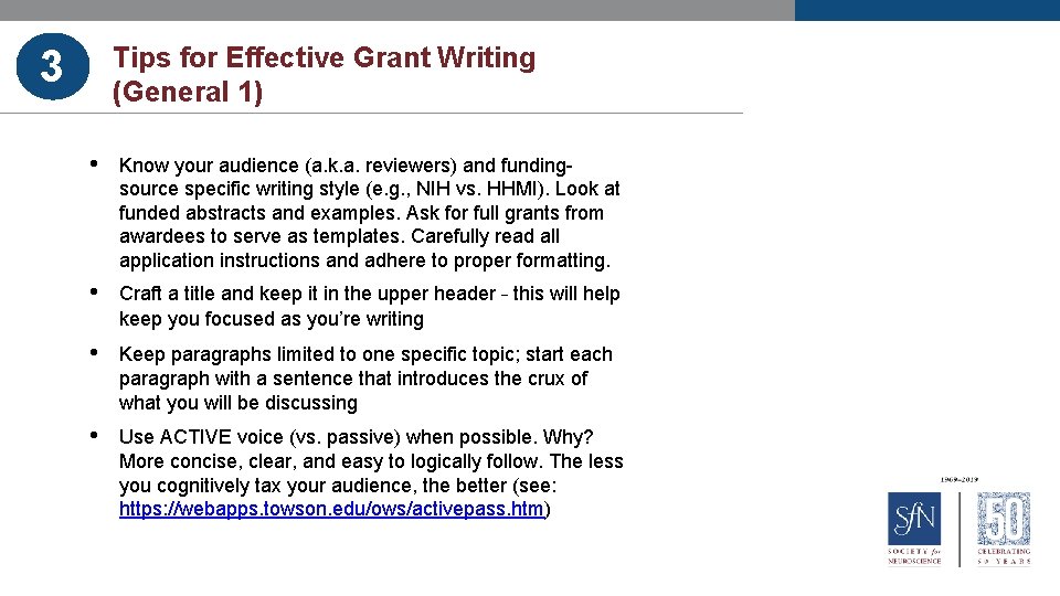 Tips for Effective Grant Writing (General 1) 3 • Know your audience (a. k.