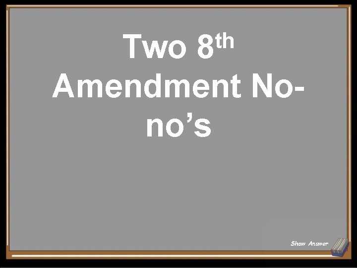 th Two 8 Amendment Nono’s Show Answer 
