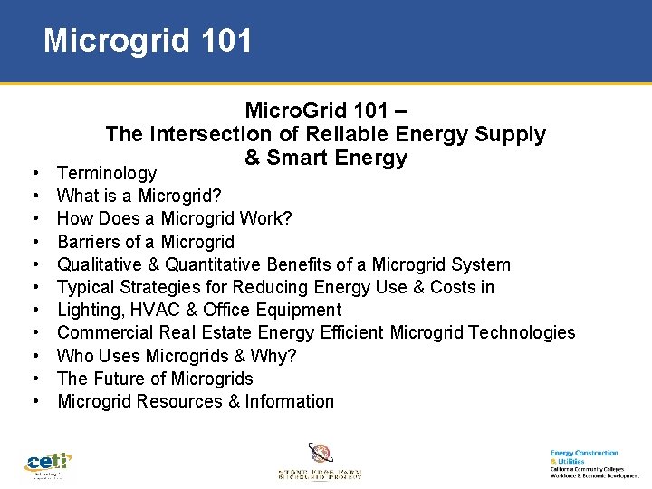 Microgrid 101 • • • Micro. Grid 101 – The Intersection of Reliable Energy