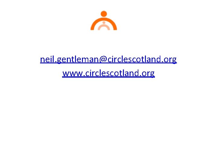 neil. gentleman@circlescotland. org www. circlescotland. org 